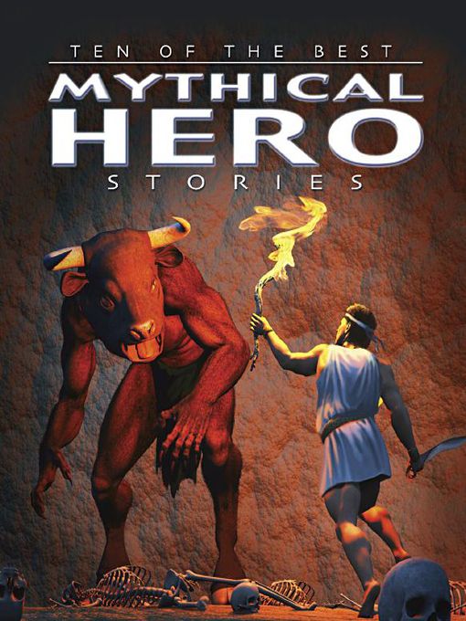 Title details for Ten of the Best Mythical Hero Stories by David West - Available